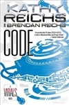 CODE: A Virals Novel | Reichs, Kathy & Reichs, Brendan | Double-Signed 1st Edition