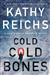 Reichs, Kathy | Cold, Cold Bones | Signed First Edition Book