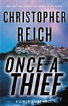Reich, Christopher | Once a Thief | Signed First Edition Copy