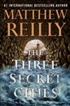 The Three Secret Cities by Matthew Reilly | Signed First Edition Book
