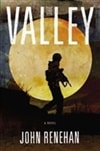 Valley, The | Renehan, John | Signed First Edition Book