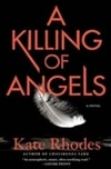 Killing of Angels, A | Rhodes, Kate | Signed First Edition Book