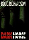 Dark Horse | Richardson, Doug | First Edition Book