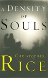 Density of Souls, A | Rice, Christopher | Signed First Edition Book
