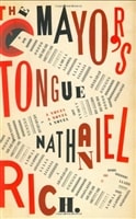 Mayor's Tongue, The | Rich, Nathaniel | First Edition Book