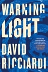 Warning Light | Ricciardi, David | Signed First Edition Book