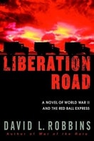 Liberation Road | Robbins, David L. | Signed First Edition Book