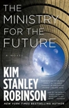 Ministry for the Future, The by Kim Stanley Robinson | Signed First Edition Book