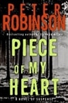 Piece of My Heart | Robinson, Peter | Signed First Edition Book