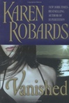 Vanished | Robards, Karen | Signed First Edition Book