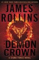 Demon Crown, The | Rollins, James | Signed First Edition Book