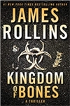 Rollins, James | Kingdom of Bones | Signed ARC
