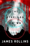 Rollins, James | Starless Crown, The | Signed First Edition Trade Paper
