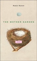Mother Garden, The | Romm, Robin | First Edition Book