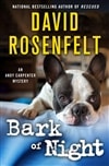 Rosenfelt, David | Bark of Night | Signed First Edition Copy