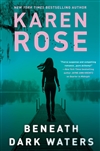 Rose, Karen | Beneath Dark Waters | Signed First Edition Book