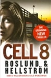Cell 8 | Roslund, Anders & Hellstrom, Borge | Double-Signed UK 1st Edition