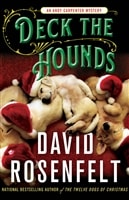 Deck the Hounds | Rosenfelt, David | Signed First Edition Book