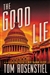 Rosenstiel, Tom | Good Lie, The | Signed First Edition Copy