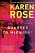 Rose, Karen | Quarter to Midnight | Signed First Edition Book