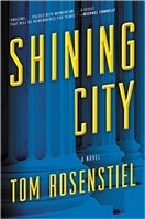 Shining City | Rosenstiel, Tom | Signed First Edition Book