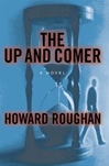 Up and Comer, The | Roughan, Howard | First Edition Book