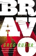 Bravo | Rucka, Greg | Signed First Edition Book