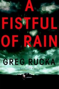 Fistful of Rain, A | Rucka, Greg | Signed First Edition Book