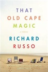 That Old Cape Magic | Russo, Richard | Signed First Edition Book