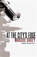 At the City's Edge | Sakey, Marcus | Signed First Edition Book