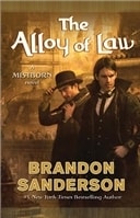 Alloy of Law, The | Sanderson, Brandon | Signed First Edition Book