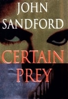 Certain Prey | Sandford, John | Signed First Edition Book