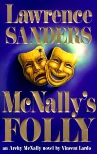 McNally's Folly | Lardo, Vincent (as Sanders, Lawrence) | First Edition Book