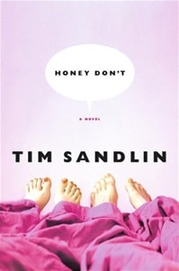 Honey Don't | Sandlin, Tim | Signed First Edition Book