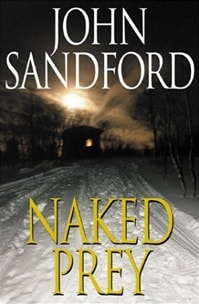 Naked Prey | Sandford, John | Signed First Edition Book
