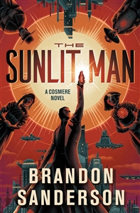 Sanderson, Brandon | Sunlit Man, The | Signed First Edition Book