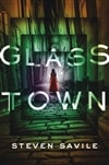 Glass Town | Savile, Steven | Signed First Edition Book