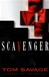 Scavenger | Savage, Tom | First Edition Book