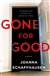 Schaffhausen, Joanna | Gone for Good | Signed First Edition Book