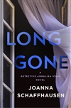 Schaffhausen, Joanna | Long Gone | Signed First Edition Book