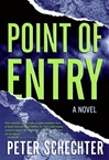 Point of Entry | Schechter, Peter | Signed First Edition Book