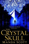 Crystal Skull, The | Scott, Manda | Signed First Edition Book
