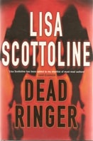 Dead Ringer | Scottoline, Lisa | Signed First Edition UK Book