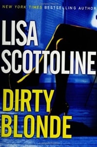 Dirty Blonde | Scottoline, Lisa | Signed First Edition Book