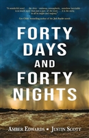 Scott, Justin & Edwards, Amber | Forty Days and Forty Nights | Signed First Edition Trade Paper Book