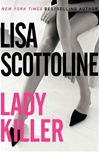 Lady Killer | Scottoline, Lisa | Signed First Edition Book