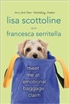 Meet Me At Emotional Baggage Claim | Scottoline, Lisa & Serritella, Francesca | Signed First Edition Book