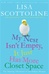 My Nest Isn't Empty, It Just Has More Closest Space | Scottoline, Lisa | Double-Signed 1st Edition