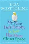 My Nest Isn't Empty, It Just Has More Closest Space | Scottoline, Lisa | Signed First Edition Book