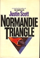 Normandie Triangle | Scott, Justin | Signed First Edition Book